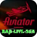 baji live 365 VIP v3.9.0